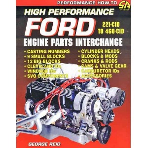 High-Performance Ford Engine Parts Interchange Manual 