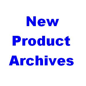 NEW PRODUCT ARCHIVES